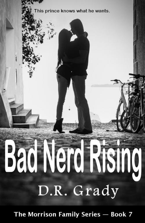 Cover of the book Bad Nerd Rising by D.R. Grady, D.R. Grady