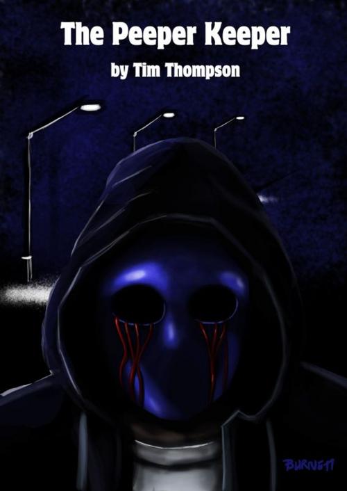 Cover of the book The Peeper Keeper by Tim Thompson, Tim Thompson