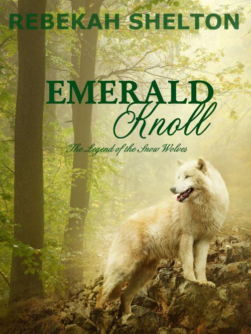 Cover of the book Emerald Knoll by Rebekah Shelton, Rebekah Shelton