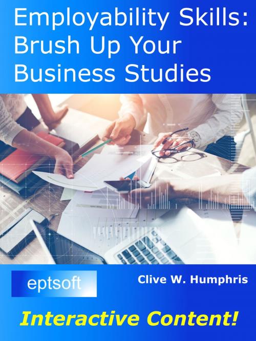 Cover of the book Employability Skills: Brush up Your Business Studies by Clive W. Humphris, Clive W. Humphris