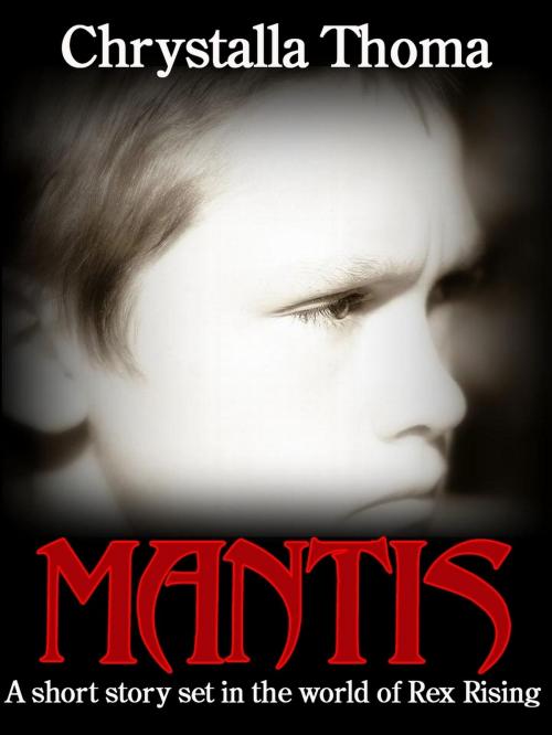 Cover of the book Mantis by Chrystalla Thoma, Chrystalla Thoma