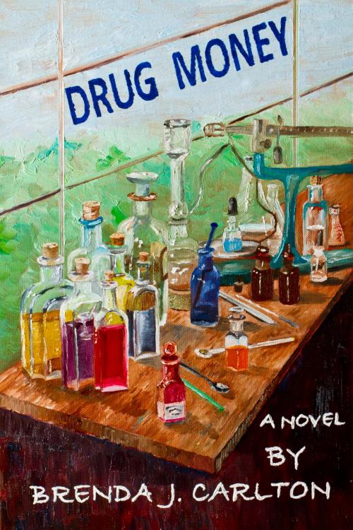 Cover of the book Drug Money by Brenda Carlton, Brenda Carlton