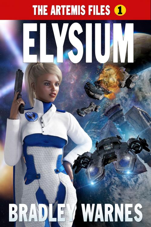 Cover of the book Elysium by Bradley Warnes, Bradley Warnes