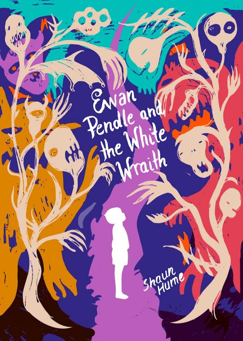Cover of the book Ewan Pendle and the White Wraith by Shaun Hume, Shaun Hume