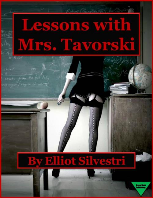 Cover of the book Lessons with Mrs. Tavorski by Elliot Silvestri, Elliot Silvestri