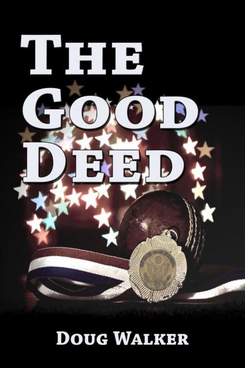 Cover of the book The Good Deed by Doug Walker, Doug Walker