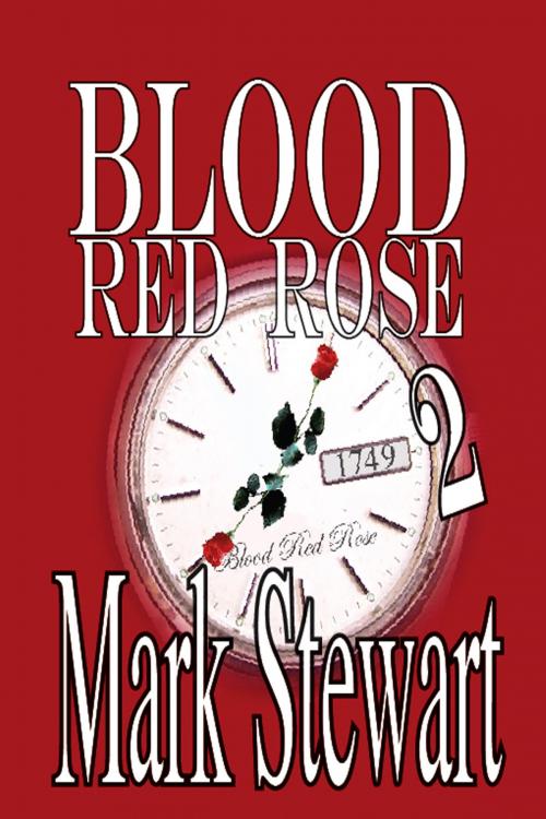 Cover of the book Blood Red Rose Two by Mark Stewart, Mark Stewart