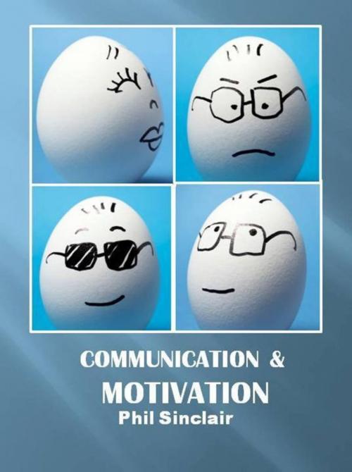 Cover of the book Communication & Motivation by Philip Sinclair, Philip Sinclair