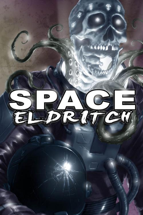 Cover of the book Space Eldritch by Nathan Shumate, Nathan Shumate