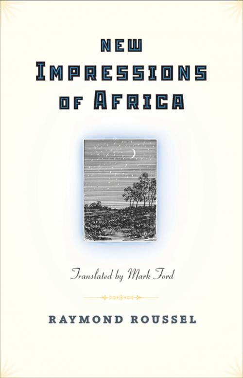 Cover of the book New Impressions of Africa by Raymond Roussel, Princeton University Press