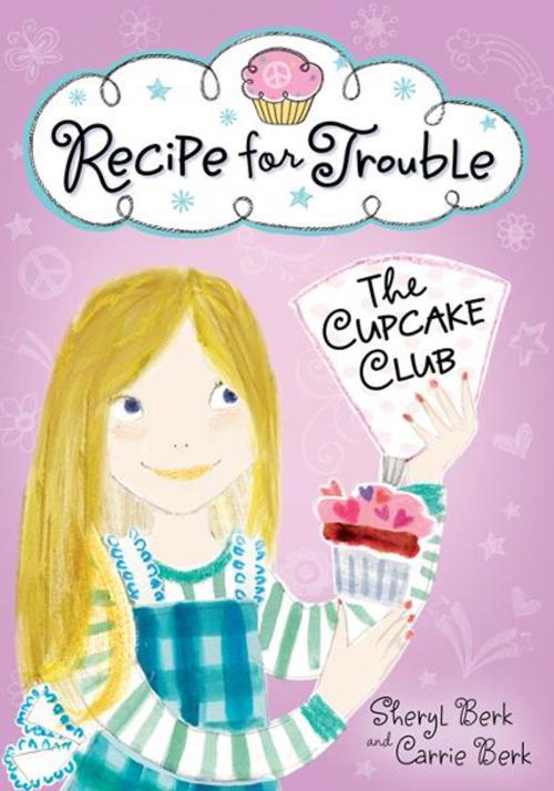 Cover of the book Recipe for Trouble by Sheryl Berk, Carrie Berk, Sourcebooks