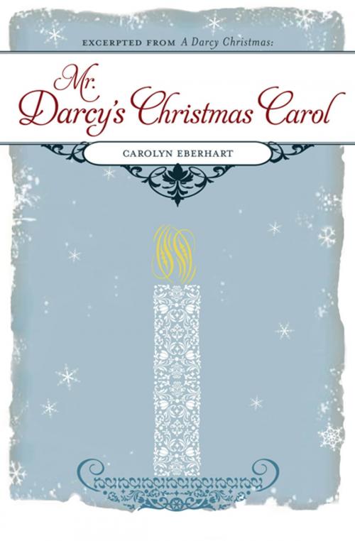 Cover of the book Mr. Darcy's Christmas Carol by Carolyn Eberhart, Sourcebooks