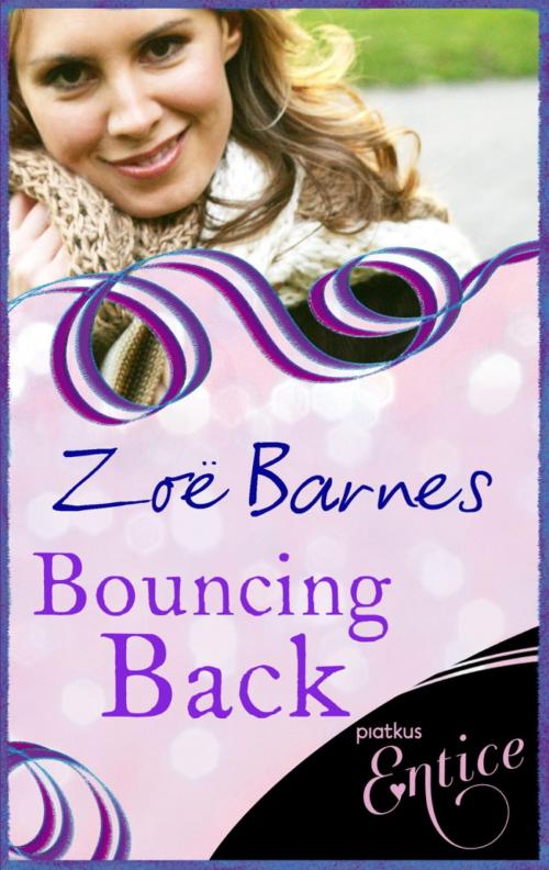 Cover of the book Bouncing Back by Zoe Barnes, Little, Brown Book Group