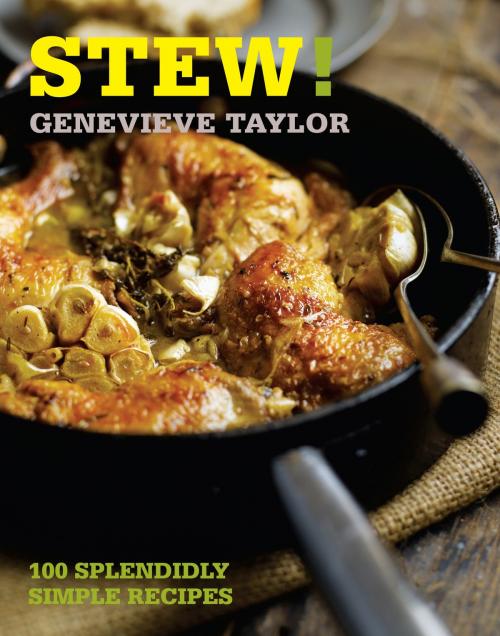 Cover of the book Stew! by Genevieve Taylor, Bloomsbury Publishing