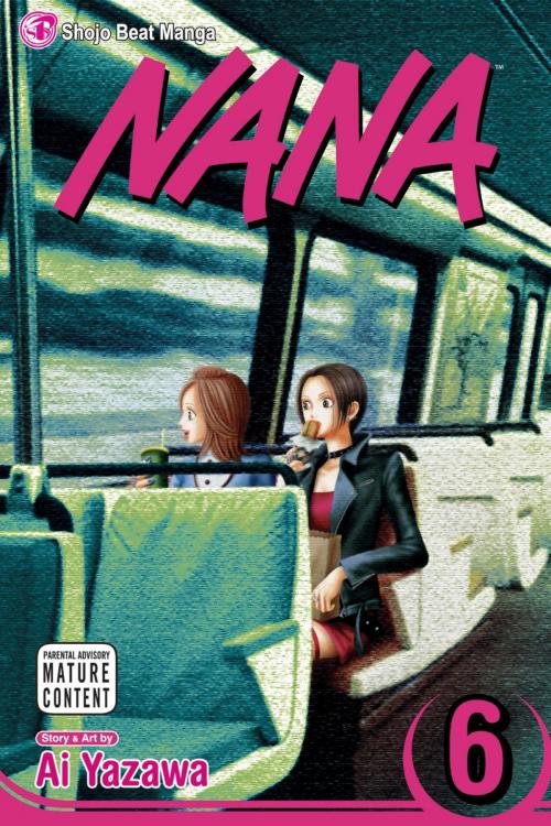 Cover of the book Nana, Vol. 6 by Ai Yazawa, VIZ Media