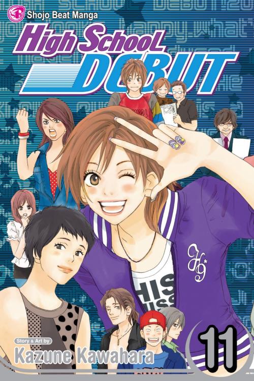 Cover of the book High School Debut, Vol. 11 by Kazune Kawahara, VIZ Media