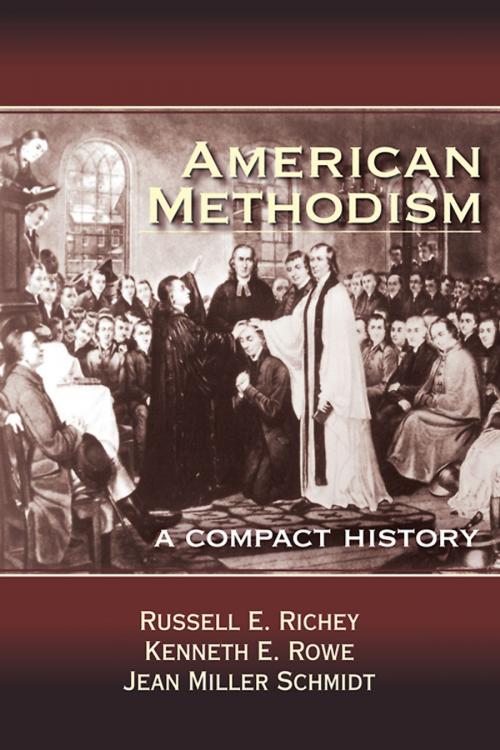 Cover of the book American Methodism by Russell E. Richey, Kenneth E. Rowe, Jean Miller Schmidt, Abingdon Press