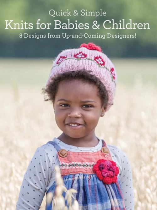 Cover of the book Quick & Simple Knits for Babies and Children by Rosalyn Jung, Kendra Nitta, F+W Media
