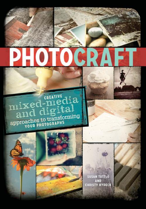 Cover of the book Photo Craft by Susan Tuttle, Christy Hydeck, F+W Media