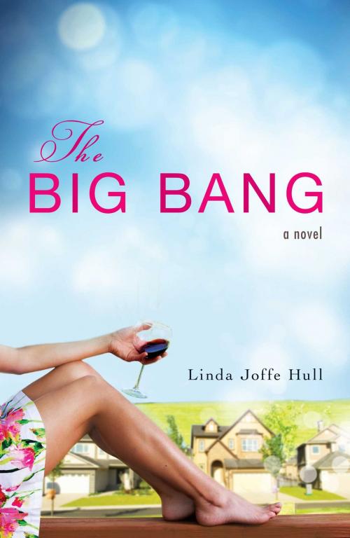 Cover of the book The Big Bang by Linda Joffe Hull, Gallery Books