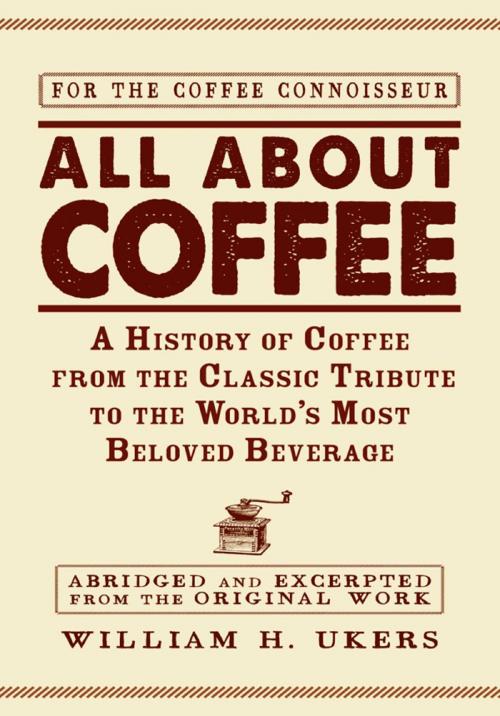 Cover of the book All about Coffee by William H Ukers, Adams Media