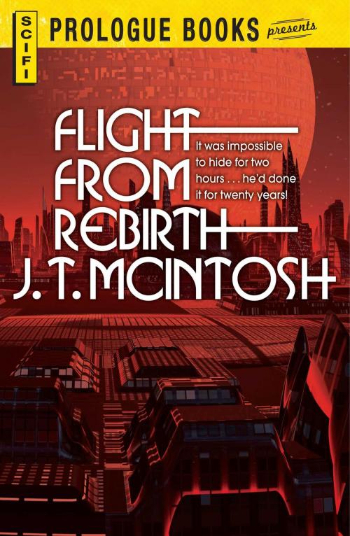 Cover of the book Flight From Rebirth by J.T. McIntosh, Adams Media