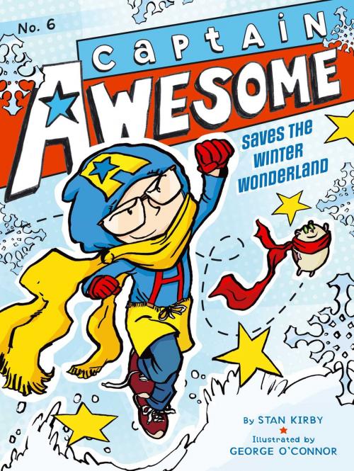 Cover of the book Captain Awesome Saves the Winter Wonderland by Stan Kirby, Little Simon