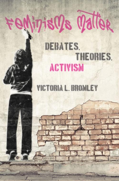 Cover of the book Feminisms Matter by Victoria Bromley, University of Toronto Press, Higher Education Division