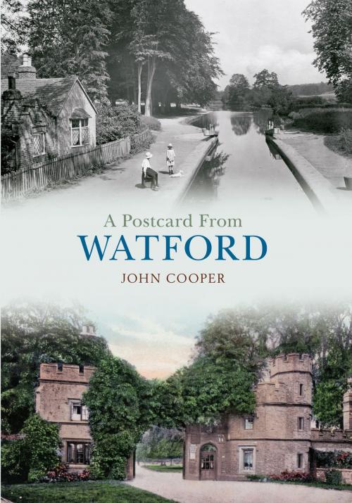 Cover of the book A Postcard From Watford by John Cooper, Amberley Publishing