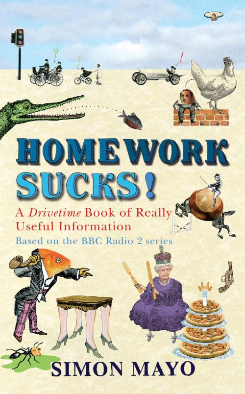 Cover of the book Homework Sucks! by Simon Mayo, Transworld