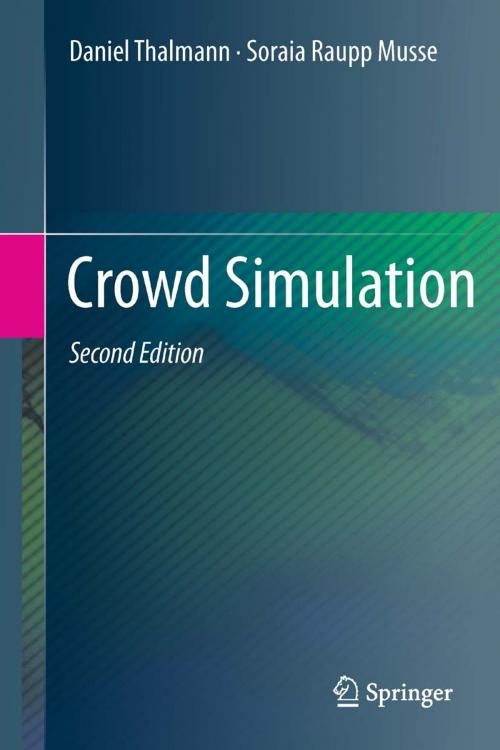 Cover of the book Crowd Simulation by Daniel Thalmann, Soraia Raupp Musse, Springer London