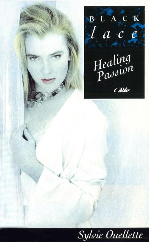 Cover of the book Healing Passion by Sylvie Ouellette, Ebury Publishing