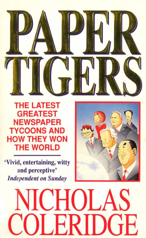 Cover of the book Paper Tigers by Nicholas Coleridge, Random House