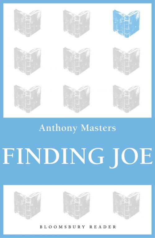 Cover of the book Finding Joe by Anthony Masters, Bloomsbury Publishing