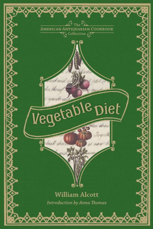 Cover of the book Vegetable Diet by William A. Alcott, Andrews McMeel Publishing