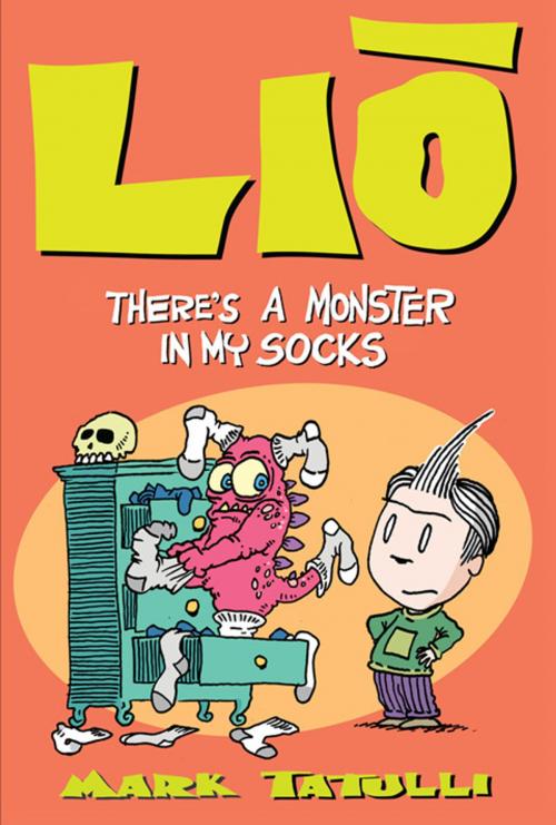 Cover of the book Lio: There's a Monster in My Socks by Mark Tatulli, Andrews McMeel Publishing