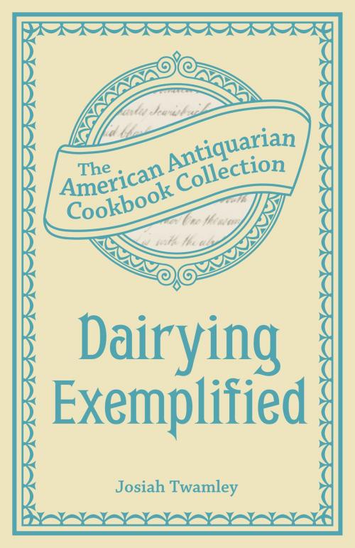 Cover of the book Dairying Exemplified by Josiah Twamley, Andrews McMeel Publishing