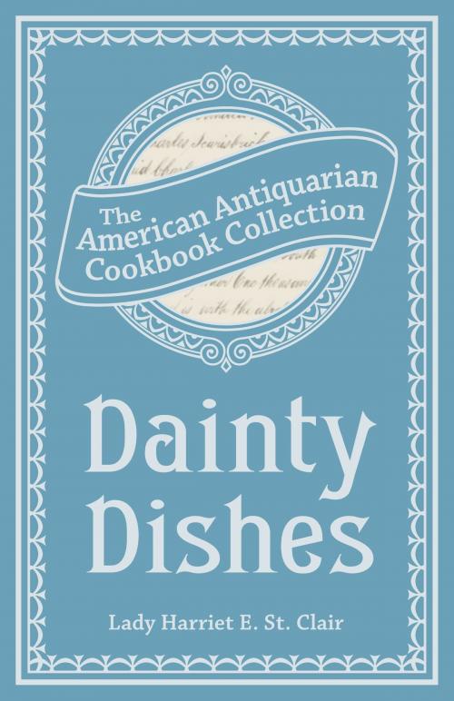Cover of the book Dainty Dishes by Lady Harriet Elizabeth St. Clair, Andrews McMeel Publishing