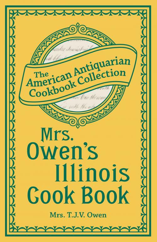 Cover of the book Mrs. Owen's Illinois Cook Book by Mrs. T.J.V. Owen, Andrews McMeel Publishing