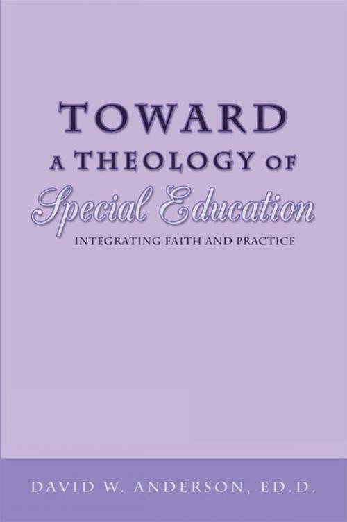 Cover of the book Toward a Theology of Special Education by David W. Anderson, WestBow Press