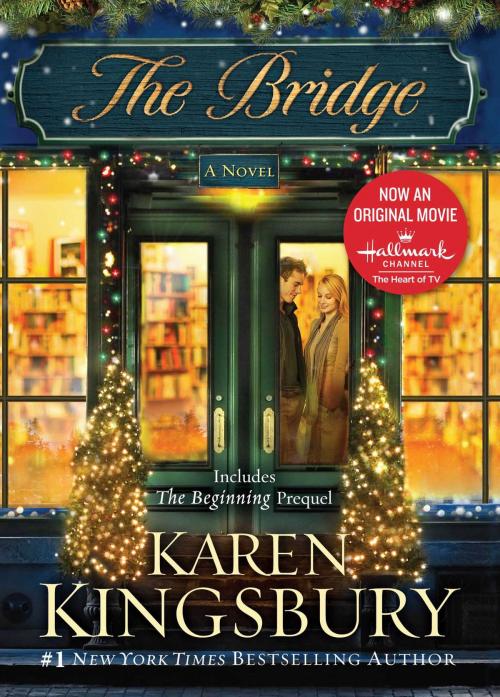Cover of the book The Bridge by Karen Kingsbury, Howard Books