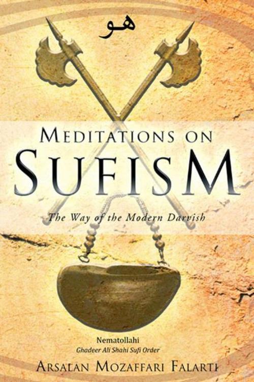 Cover of the book Meditations on Sufism by Arsalan Mozaffari Falarti, Balboa Press