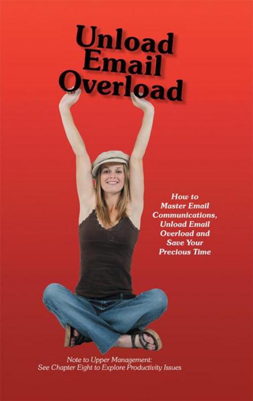Cover of the book Unload Email Overload by Bob O’Hare, Balboa Press