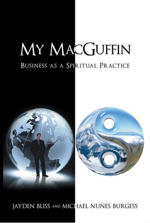 Cover of the book My Macguffin by Jayden Bliss, Michael Nunes Burgess, Balboa Press