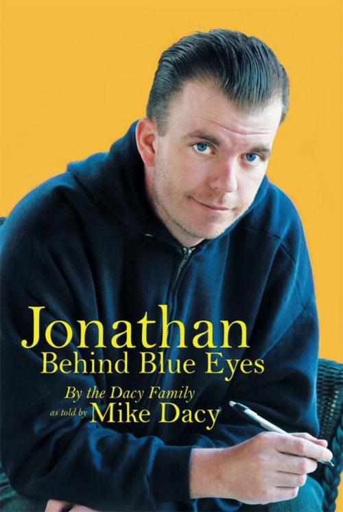 Cover of the book Jonathan Behind Blue Eyes by Mike Dacy, Balboa Press