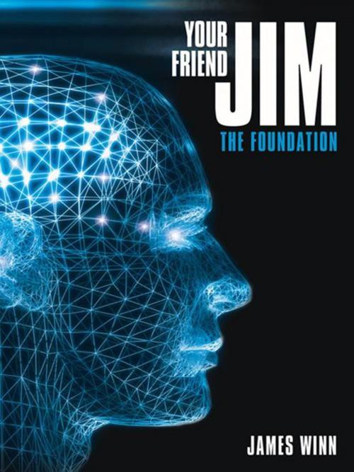 Cover of the book Your Friend Jim by James Winn, Balboa Press