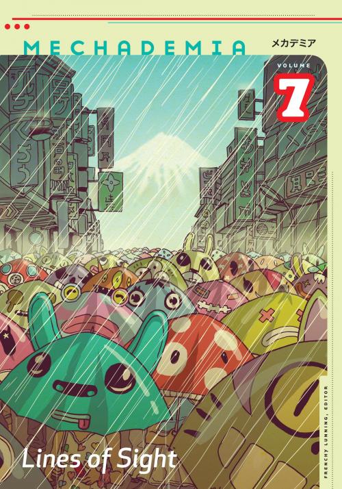 Cover of the book Mechademia 7 by Thomas Lamarre, Marc Steinberg, Fujimoto Yukari, University of Minnesota Press