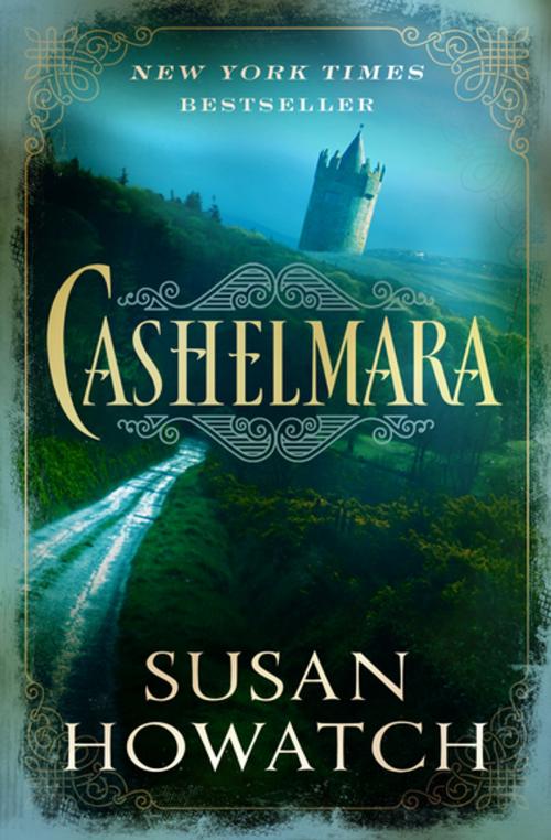 Cover of the book Cashelmara by Susan Howatch, Open Road Media