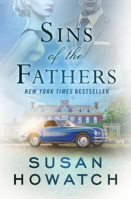 Cover of the book Sins of the Fathers by Susan Howatch, Open Road Media