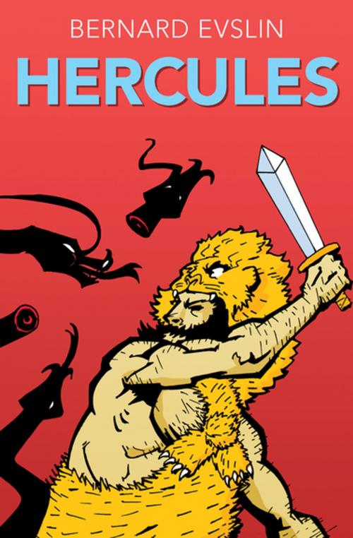 Cover of the book Hercules by Bernard Evslin, Open Road Media